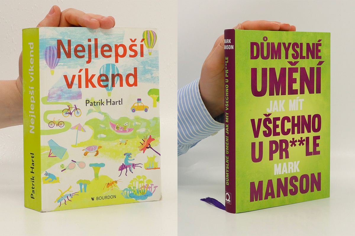 knihy: Patrik Hartl, Nejlepší víkend a Mark Manson, Důmyslné umění, jak mít všechno u pr**le 